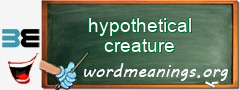 WordMeaning blackboard for hypothetical creature